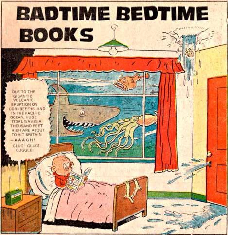 Badtime
      Bedtime book title page: a kid in bed reading a scary badtime
      book, with a crazy world outside his room